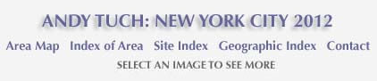 Andy Tuch: New York City 2007 and links to area map, are and site index and geographic index