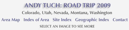 Andy Tuch: birds.,2009, Colorado, Utah, Nevada, Montana, Washington links to Area Map, Index of Area and Site Index, Geographic Index